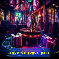 robo de jogos para ganhar dinheiro